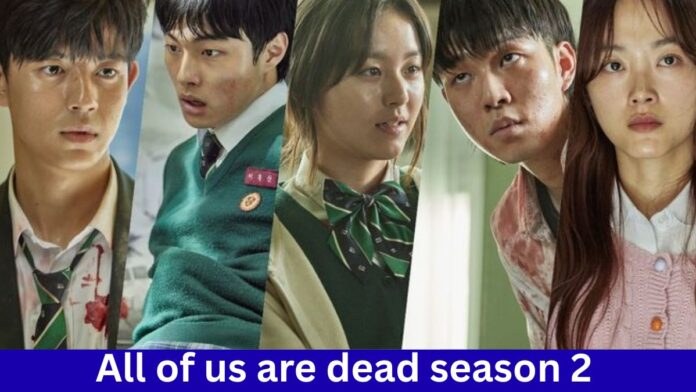 All of us are dead season 2