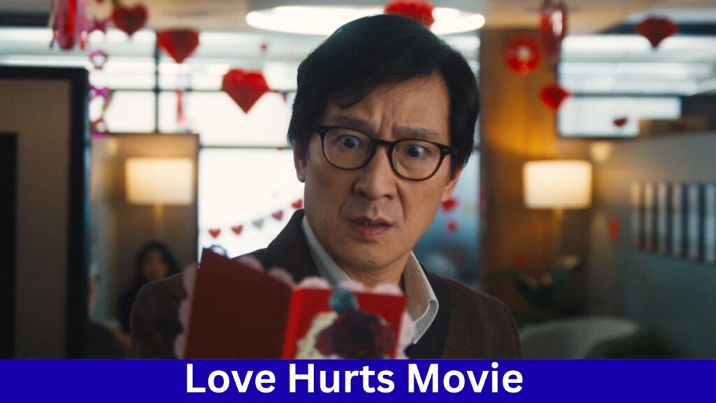 Love Hurts Movie